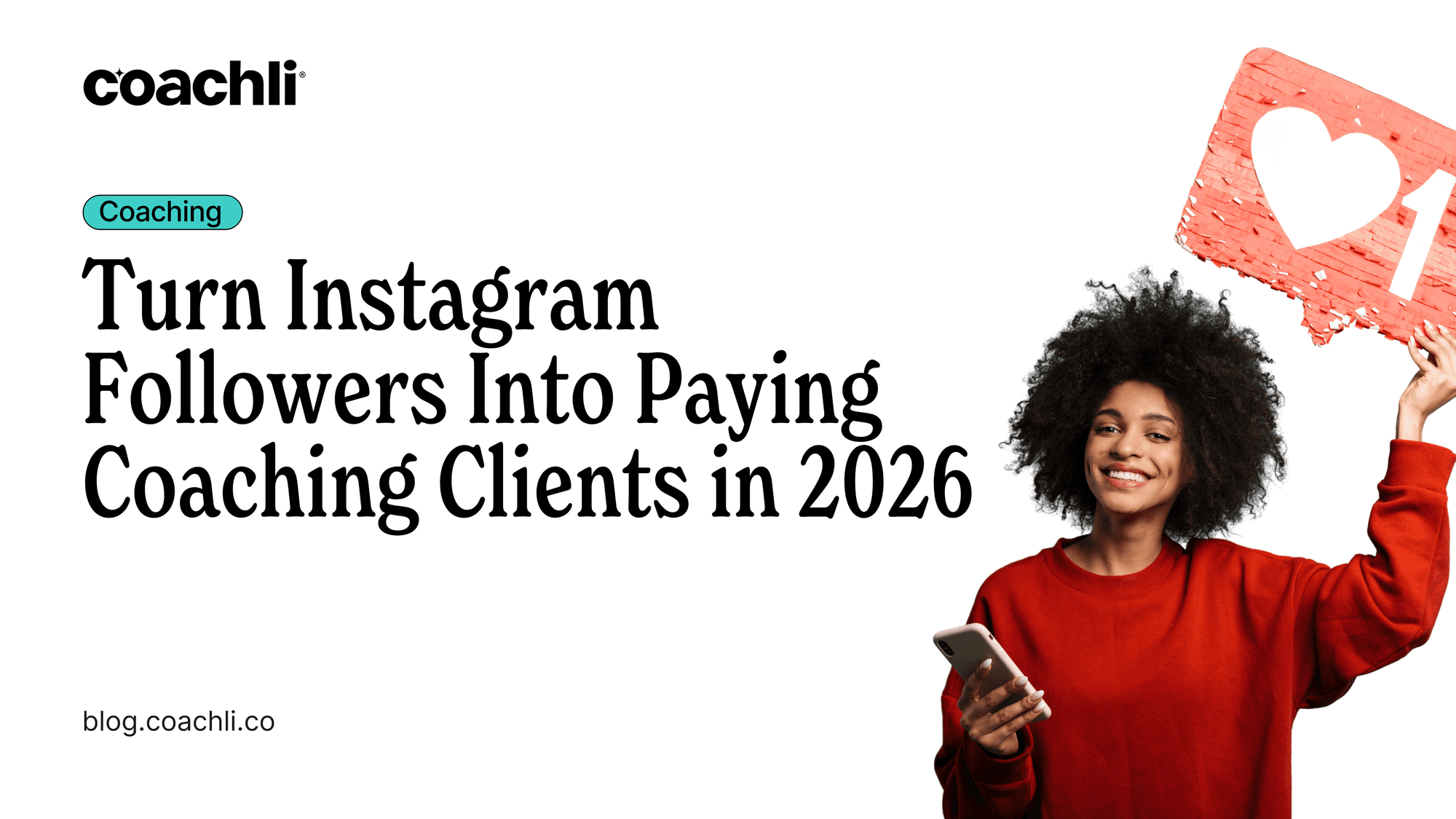 Turn Instagram Followers Into Paying Coaching Clients in 2026