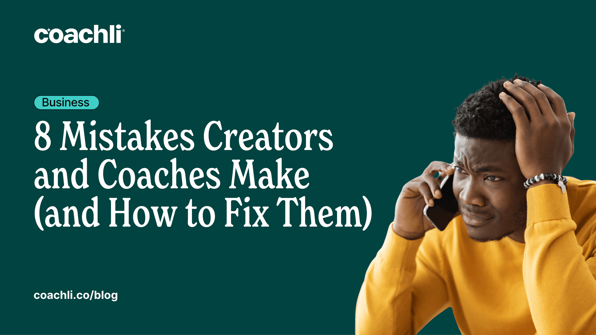 8 Mistakes Creators and Coaches Make (and How to Fix Them)